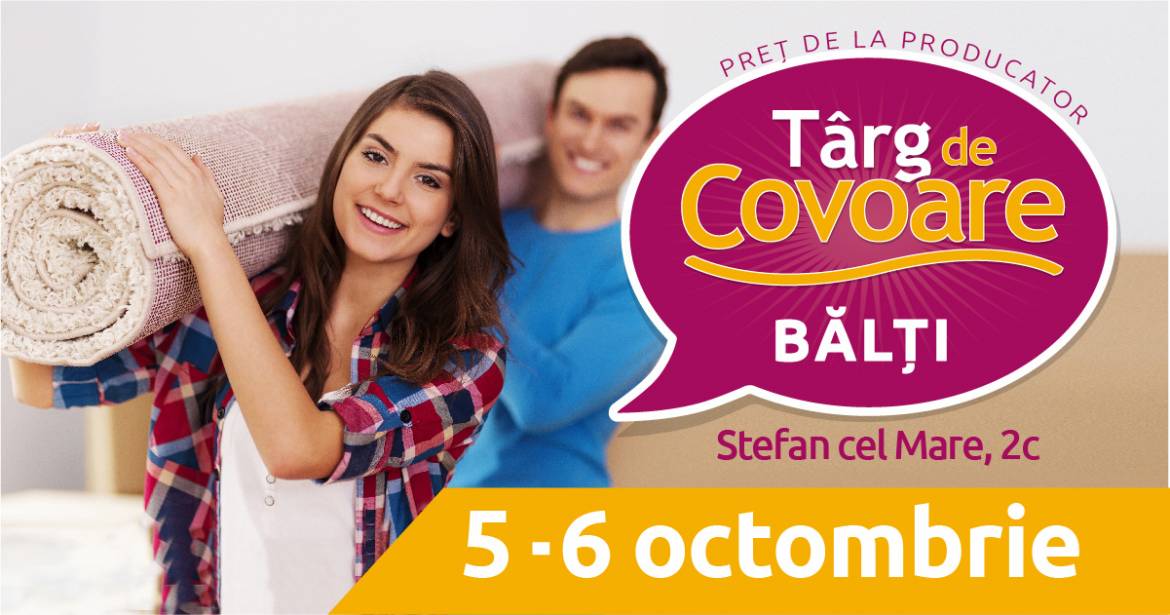 Târg de Covoare la Bălți!